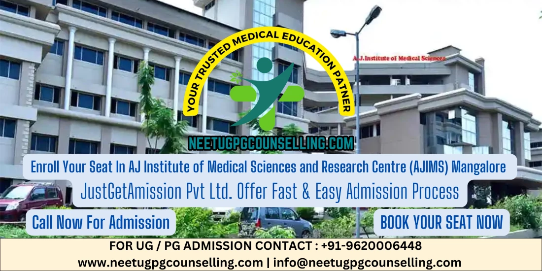 Direct Admission In AJ Institute of Medical Sciences and Research Centre (AJIMS) Mangalore